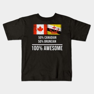 50% Canadian 50% Bruneian 100% Awesome - Gift for Bruneian Heritage From Brunei Kids T-Shirt